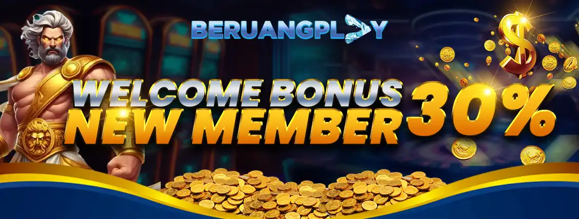 BONUS NEW MEMBER 30%